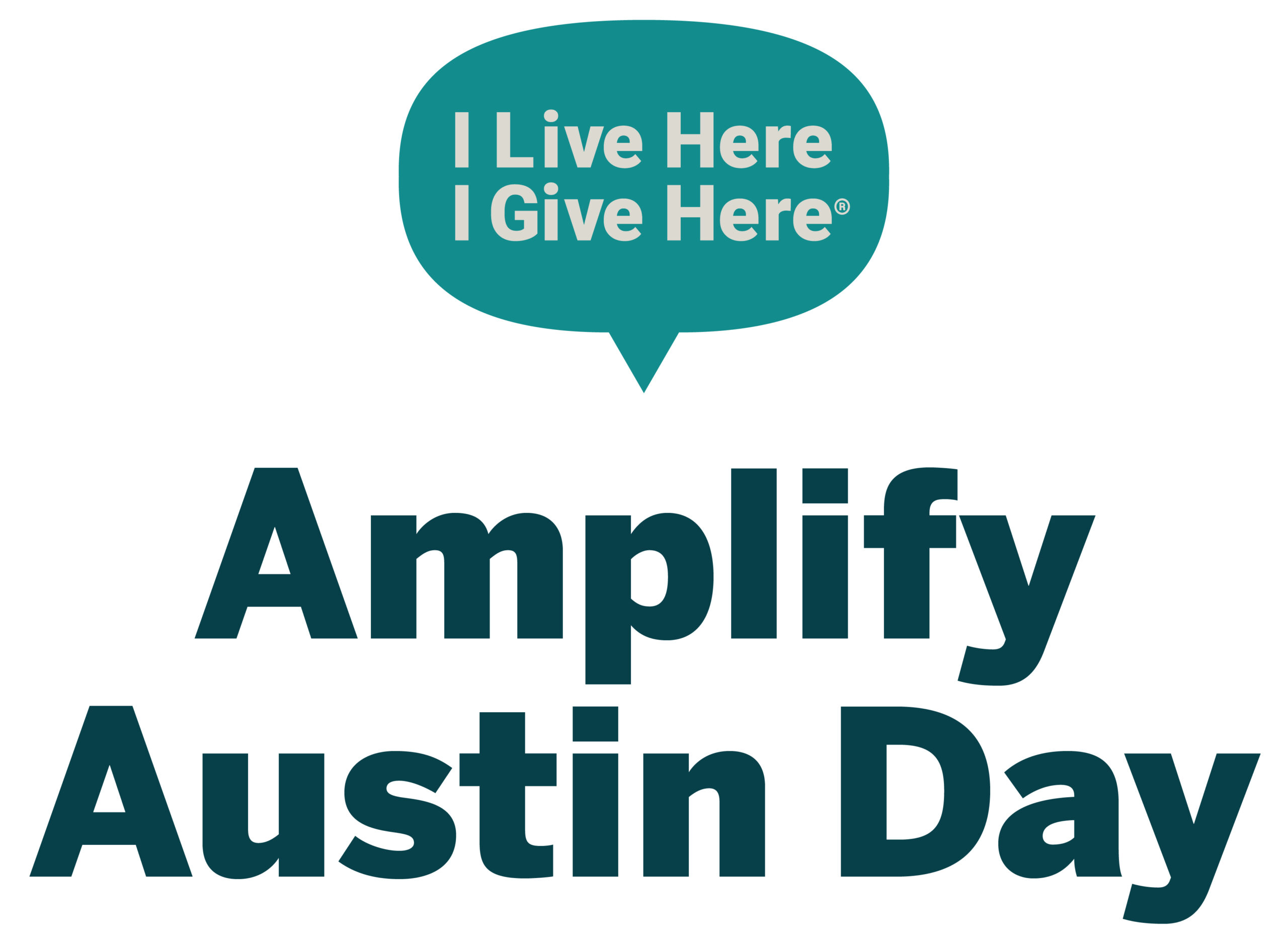 Amplify Austin Day - I Live Here I Give Here